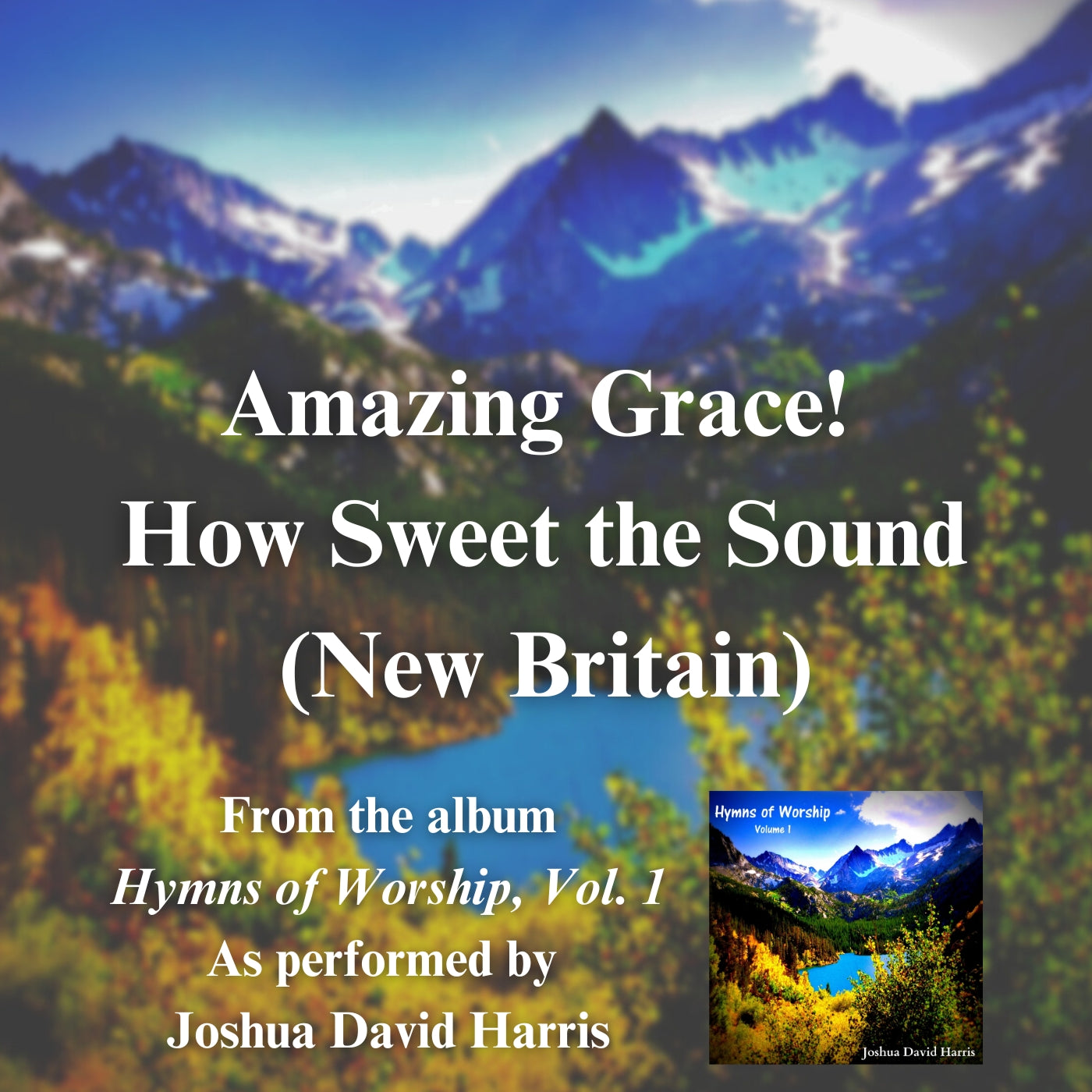 Amazing Grace! How Sweet the Sound (New Britain) - Sheet Music (PDF)